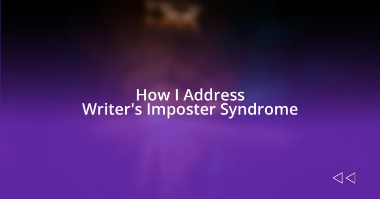 How I Address Writer’s Imposter Syndrome