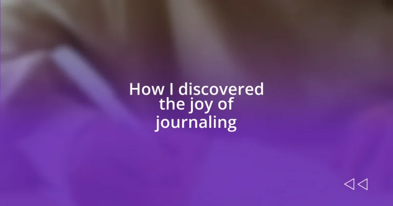 How I discovered the joy of journaling