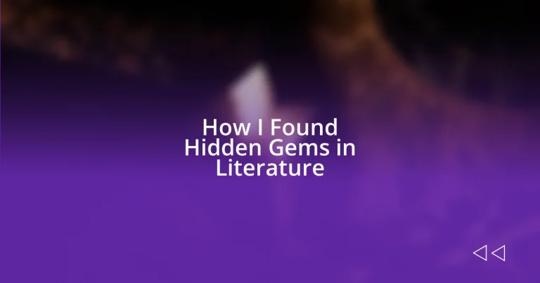 How I Found Hidden Gems in Literature