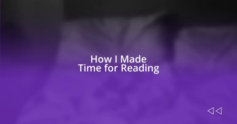 How I Made Time for Reading