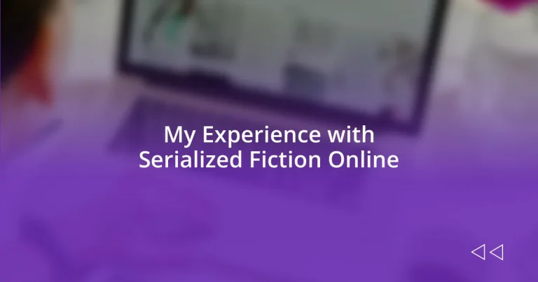 My Experience with Serialized Fiction Online