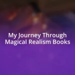 My Journey Through Magical Realism Books