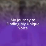 My Journey to Finding My Unique Voice