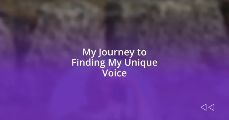 My Journey to Finding My Unique Voice