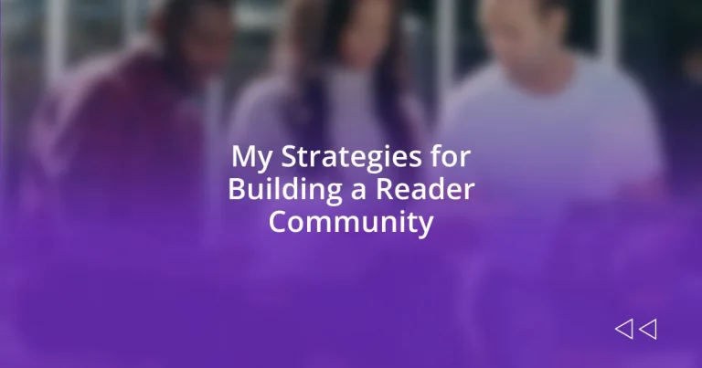 My Strategies for Building a Reader Community