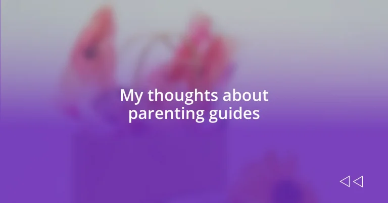 My thoughts about parenting guides