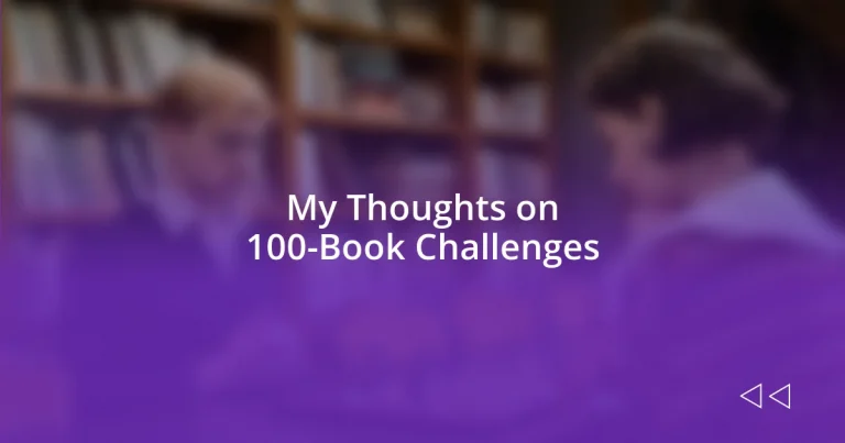 My Thoughts on 100-Book Challenges