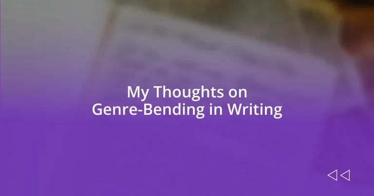 My Thoughts on Genre-Bending in Writing