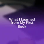 What I Learned from My First Book