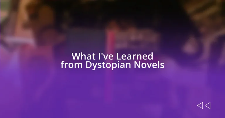 What I’ve Learned from Dystopian Novels