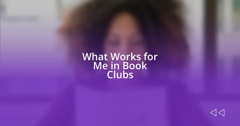 What Works for Me in Book Clubs