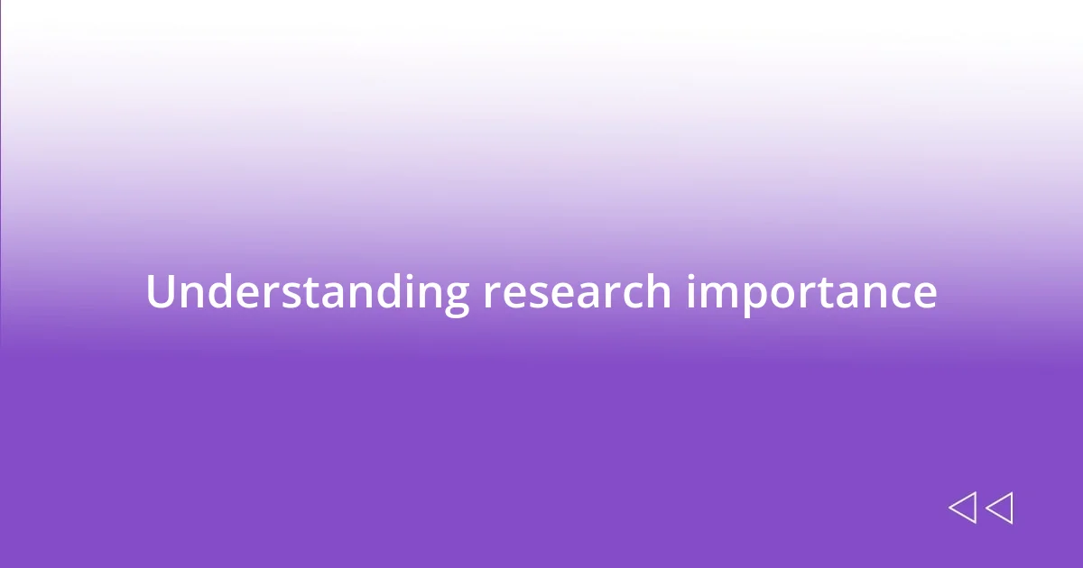 Understanding research importance