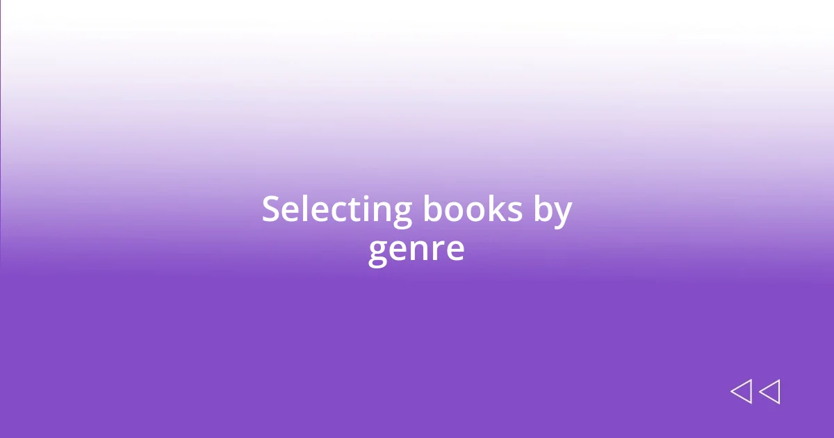 Selecting books by genre