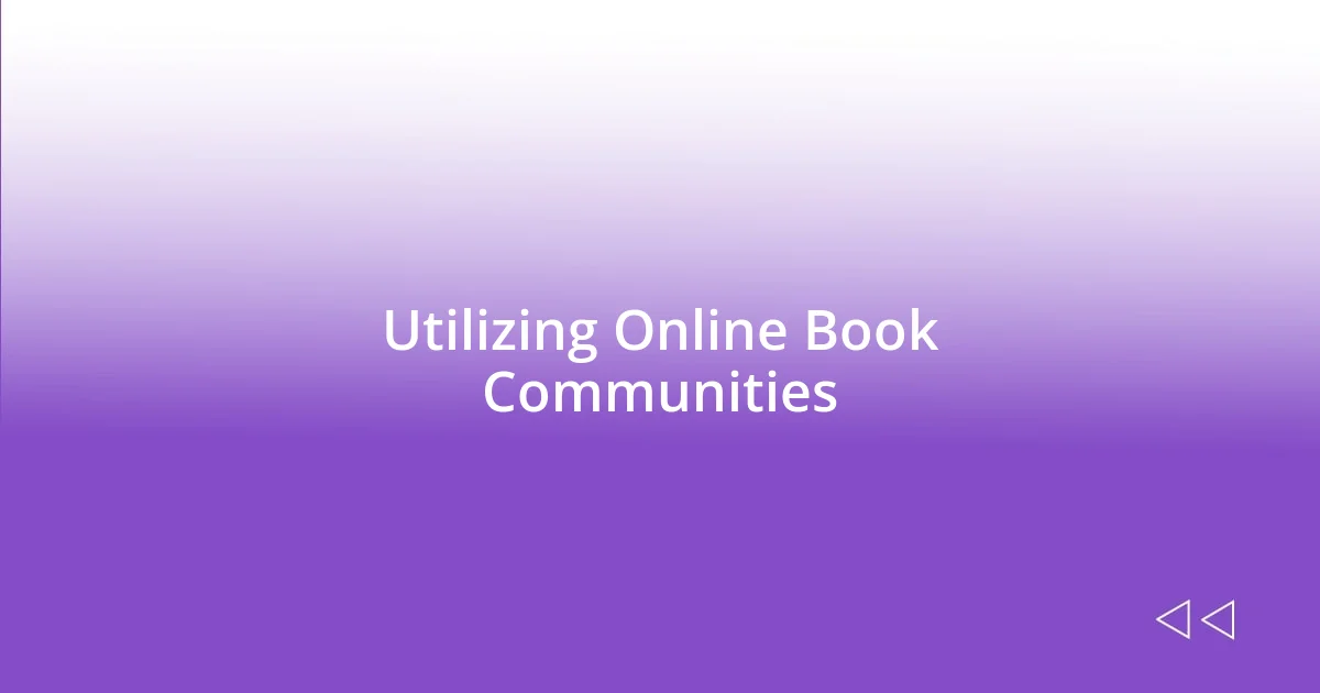 Utilizing Online Book Communities