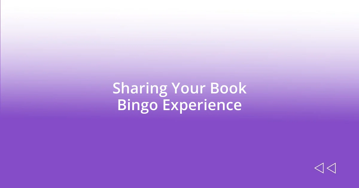 Sharing Your Book Bingo Experience