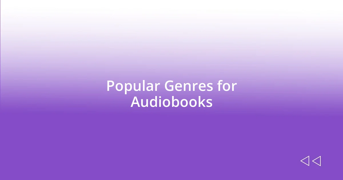 Popular Genres for Audiobooks