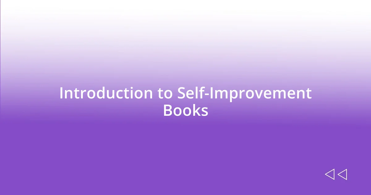 Introduction to Self-Improvement Books