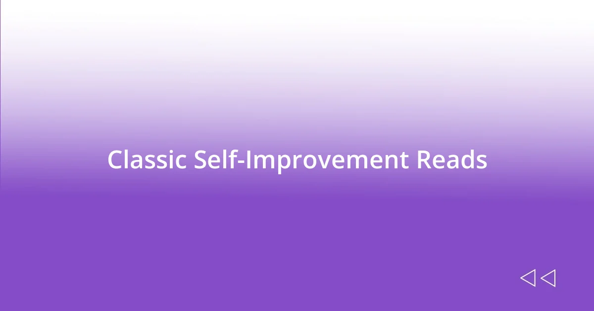 Classic Self-Improvement Reads