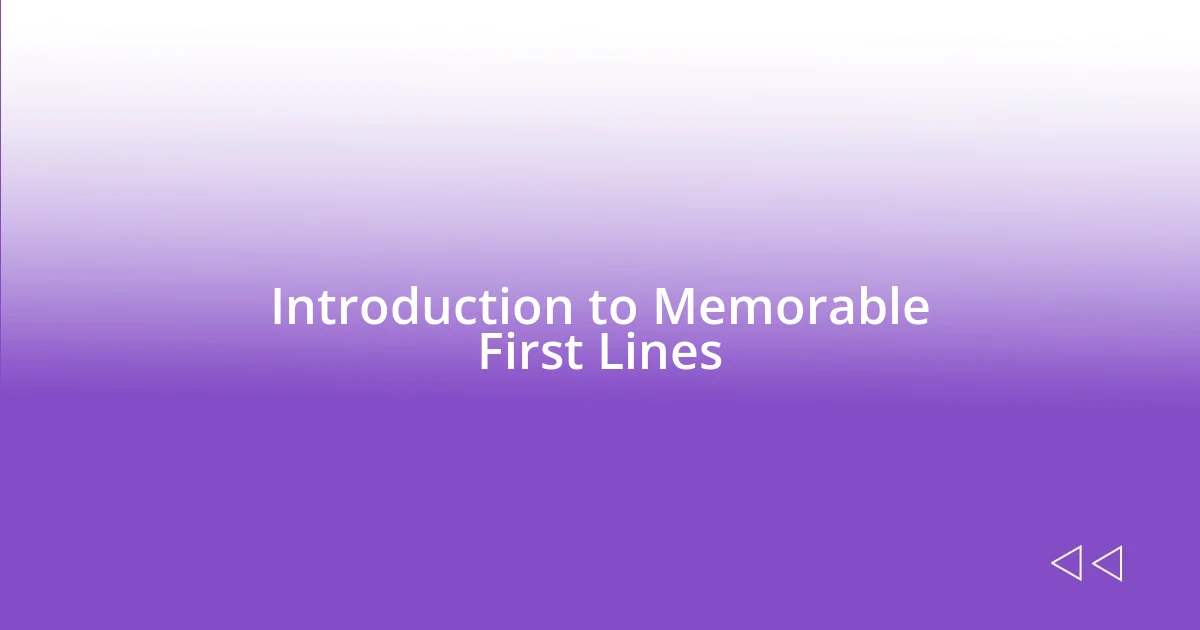 Introduction to Memorable First Lines