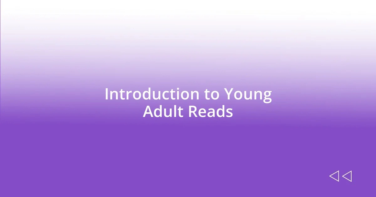 Introduction to Young Adult Reads