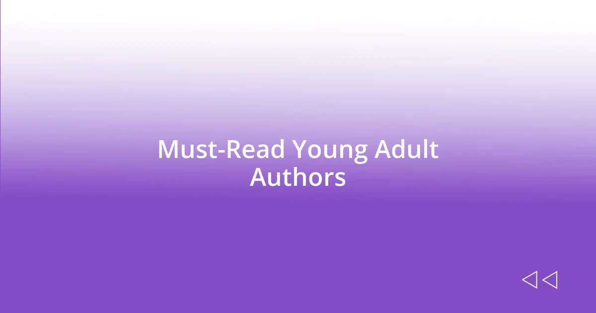 Must-Read Young Adult Authors