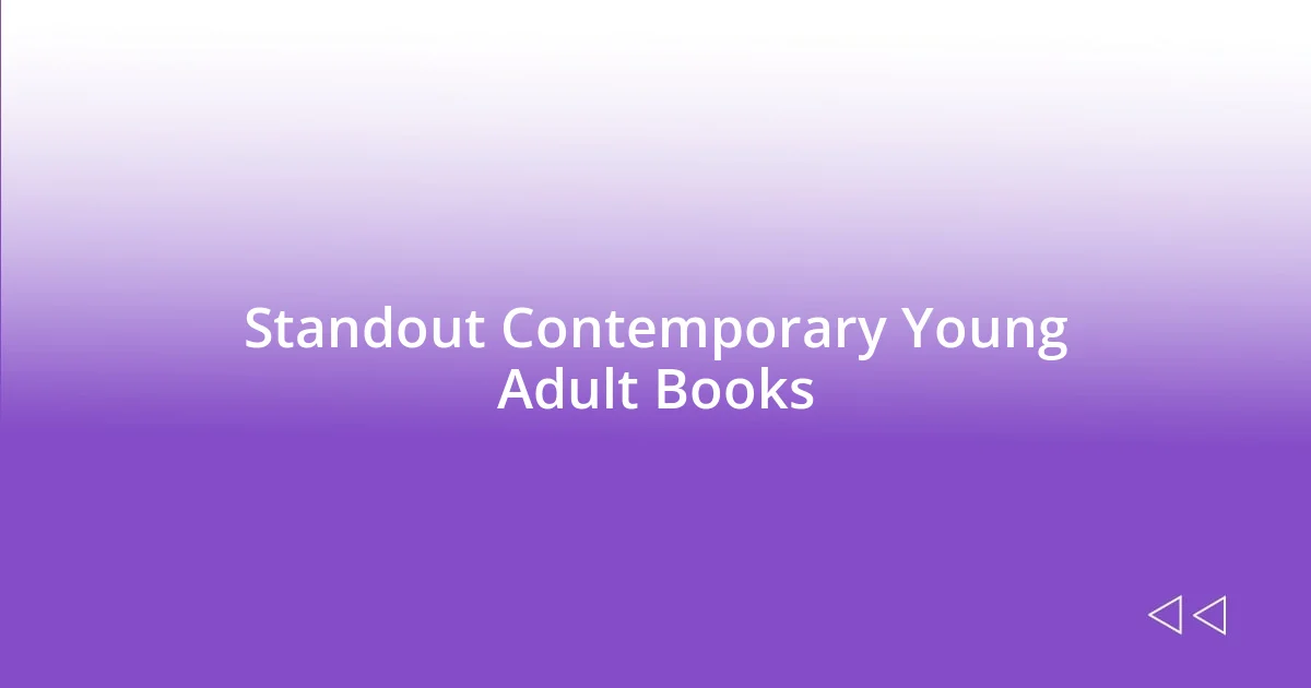 Standout Contemporary Young Adult Books