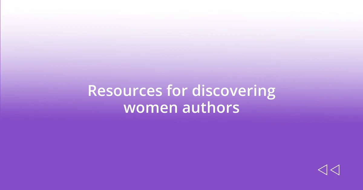 Resources for discovering women authors