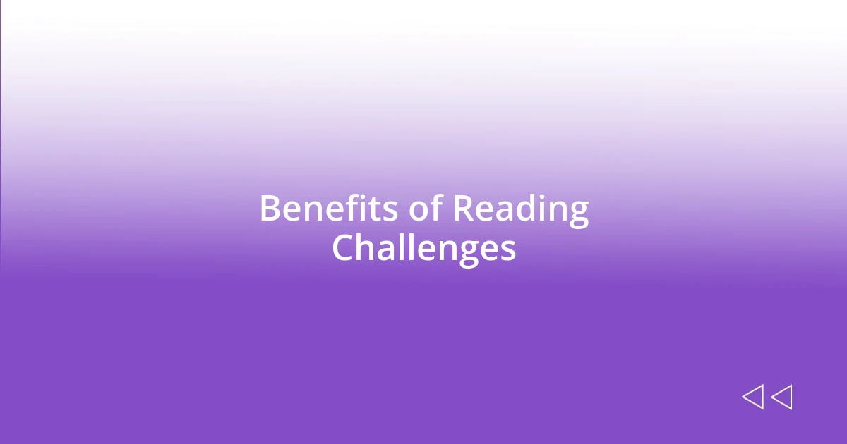 Benefits of Reading Challenges