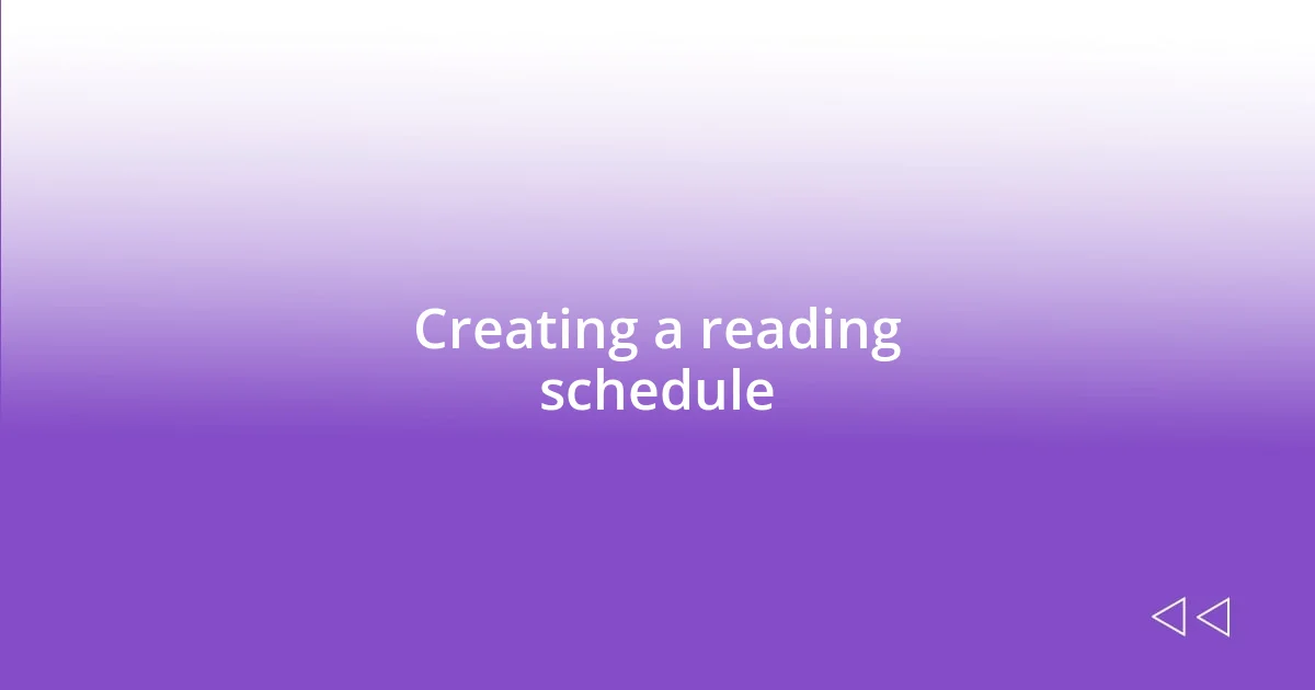 Creating a reading schedule