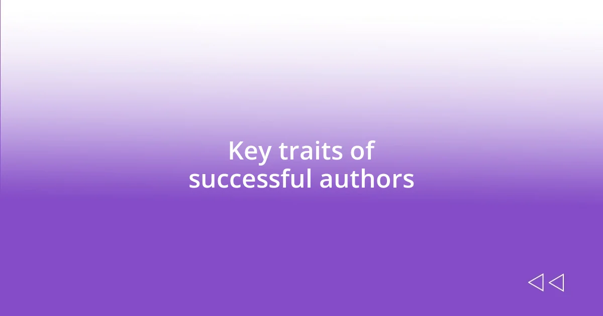 Key traits of successful authors