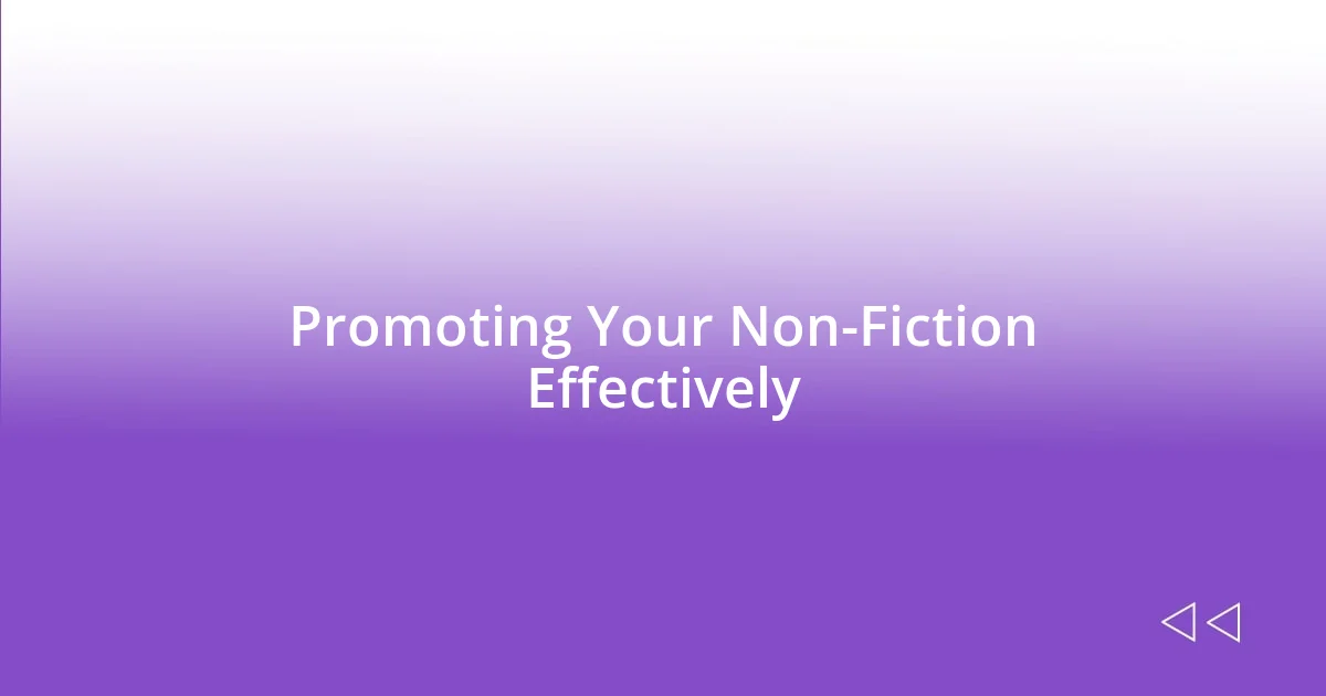 Promoting Your Non-Fiction Effectively